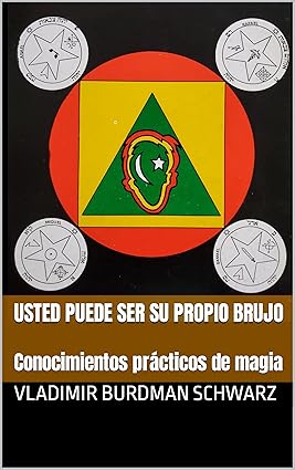 Usted Puede Ser su Propio Brujo