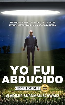 YO FUI ABDUCIDO