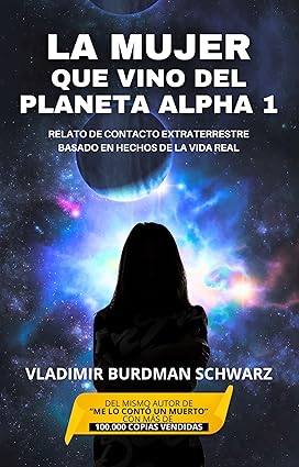 La mujer que vino del planeta Alfa 1